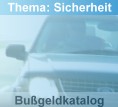 Thema Sicherheit: Neuer Bußgeldkatalog